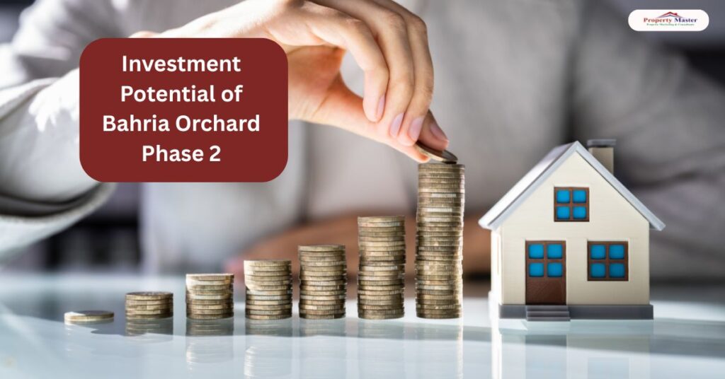 Investment Potential of Bahria Orchard Phase 2 by propertymastermarketing.com